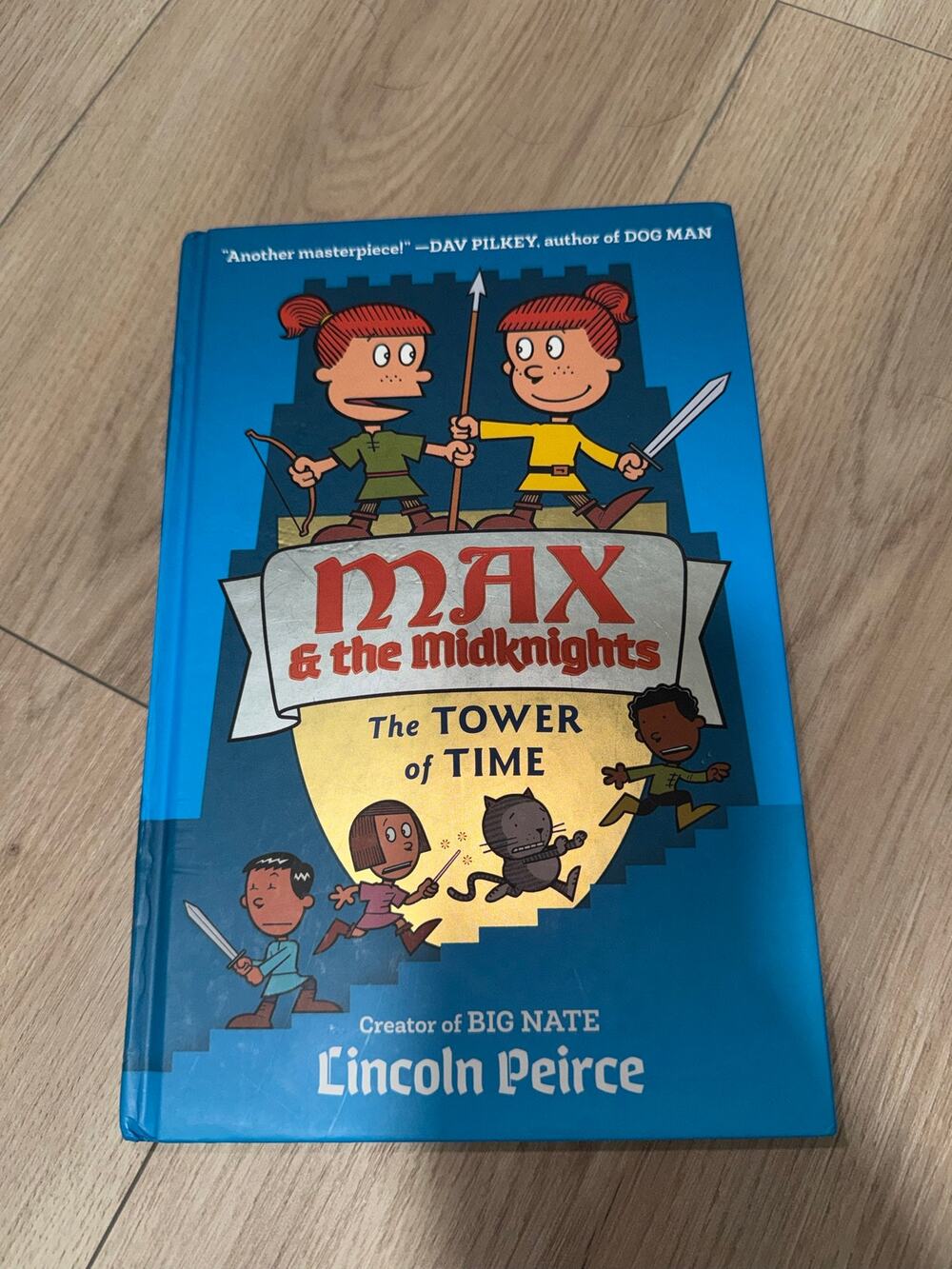 Max & The Midknights The Tower of Time by Lincoln Peirce Hardcover